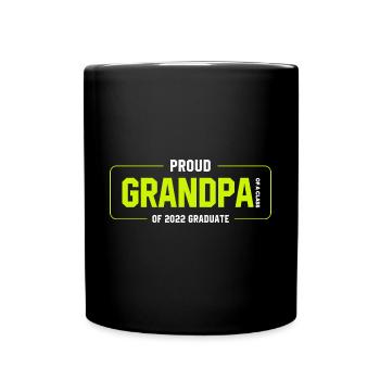 Proud Grandpa of A Class of 2022 Graduate Gift - Full Colour Mug - black - Front