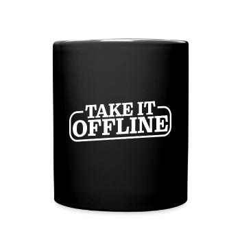 Mettez-le hors ligne 2 - Mug uni - noir - Devant
