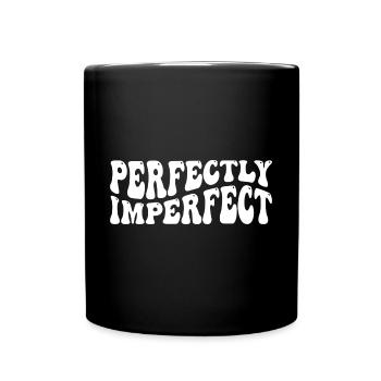 Perfectly Imperfect - Tasse einfarbig - Schwarz - Vorne