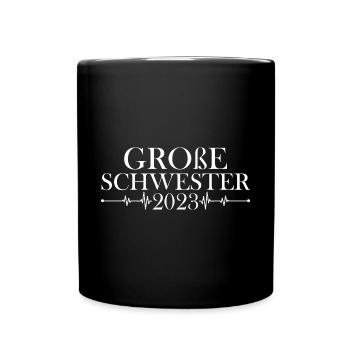 Schwester 2023 Schwanger Werdende Schwester - Tasse einfarbig - Schwarz - Vorne