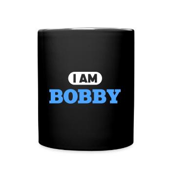 Bobby Name Saying für stolze Bobbys - Tasse einfarbig - Schwarz - Vorne