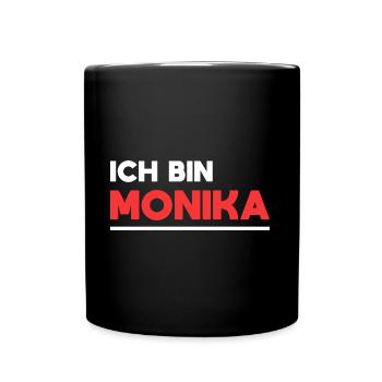 Monika Name Spruch für stolze Monikas - Tasse einfarbig - Schwarz - Vorne