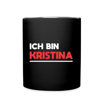 Kristina Name Spruch für stolze Kristinas - Tasse einfarbig - Schwarz - Vorne