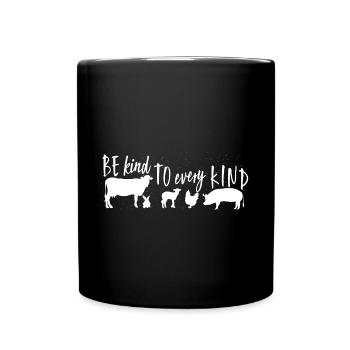Be Kind To Every Kind Vegetarian Vegan - Full Colour Mug - black - Front