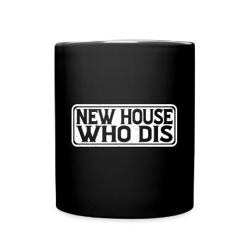 New House Who Dis 10 - Full Colour Mug - black - Front