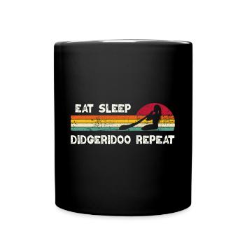 Eat Sleep Didgeridoo Repeat - Tasse einfarbig - Schwarz - Vorne