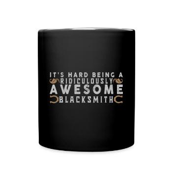 Lustiger Schmied Spruch & Schmieden - Tasse einfarbig - Schwarz - Vorne