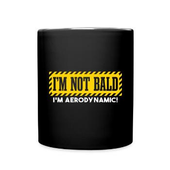 I'm Not Bald - Full Colour Mug - black - Front
