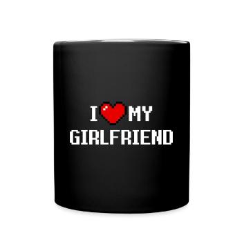 I Love My Gamer Girl Girlfriend Zocken Pc Zocker - Tasse einfarbig - Schwarz - Vorne