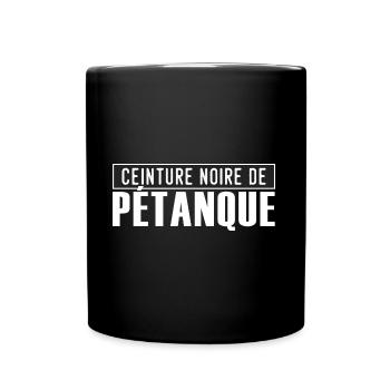 ceinture noire de petanque cadeau humour pétanque - Mug uni - noir - Devant