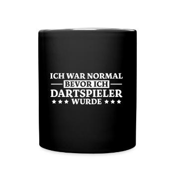 Dartspieler Spruch Darter Fun Dartspieler Geschenk - Tasse einfarbig - Schwarz - Vorne