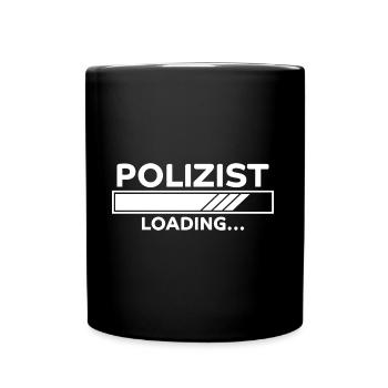 Polizist Spruch Polizei Lustiges Polizist Geschenk - Tasse einfarbig - Schwarz - Vorne