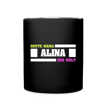 Mutter Alina - Tasse einfarbig - Schwarz - Vorne