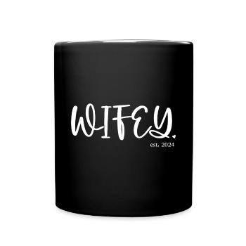 Wifey Est. 2024 - Tasse einfarbig - Schwarz - Vorne