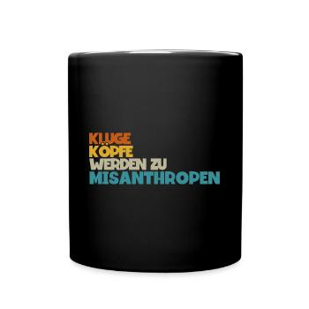 Statement Misanthrop Sarkasmus - Tasse einfarbig - Schwarz - Vorne