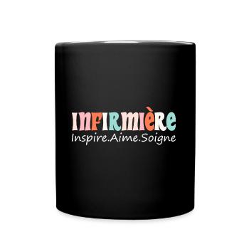 Inspire Aime Et Soigne Pour Soignante Infirmière - Mug uni - noir - Devant