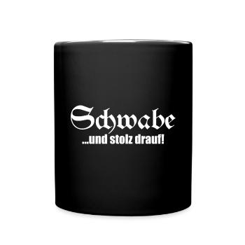 Schwäbischer Dialekt Schwäbisch Schwabe Geschenk - Tasse einfarbig - Schwarz - Vorne