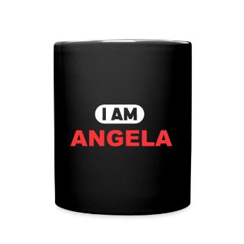 Angela Name Spruch für stolze Angelas - Tasse einfarbig - Schwarz - Vorne
