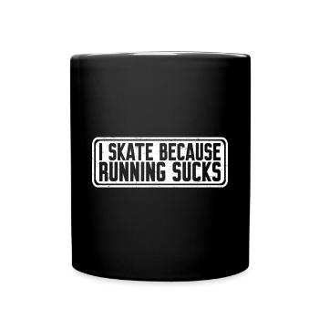 Je patine parce que courir craint 4 - Mug uni - noir - Devant