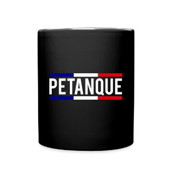 Pétanque Boule Boccia Frankreich Fahne Spieler - Tasse einfarbig - Schwarz - Vorne