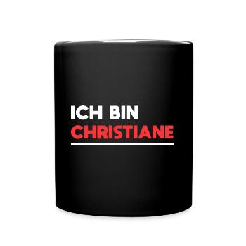 Christiane Name Spruch für stolze Christianes - Tasse einfarbig - Schwarz - Vorne