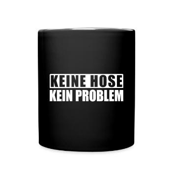 Lustige Sprüche Humor Funny Fun Witzige Sprüche - Tasse einfarbig - Schwarz - Vorne