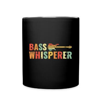 For best Bass Player BASSIST QUOTE Bass Whisperer - Tasse einfarbig - Schwarz - Vorne