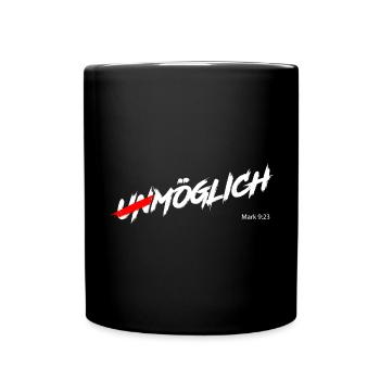 Alle Dinge sind möglich dem, der da glaubt. - Tasse einfarbig - Schwarz - Vorne