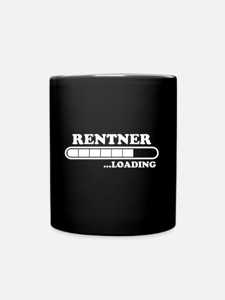 Rentner Spruch Rente Ruhestand Rentner Geschenk - Tasse einfarbig - Schwarz