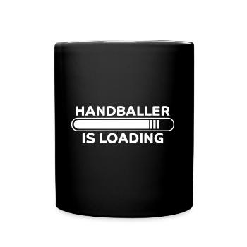 Handball Spruch Sport Lustiges Handballer Geschenk - Tasse einfarbig - Schwarz - Vorne