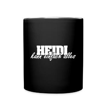 Geschenk für Heidi - Tasse einfarbig - Schwarz - Vorne