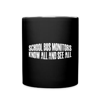 Moniteurs d’autobus scolaires, tout savoir et tout voir 14 - Mug uni - noir - Devant