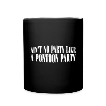 Ain't No Party Like A Pontoon Party 4 - Tasse einfarbig - Schwarz - Vorne