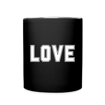 LOVE is the most important and strongest thing in the universe - Full Colour Mug - black - Front