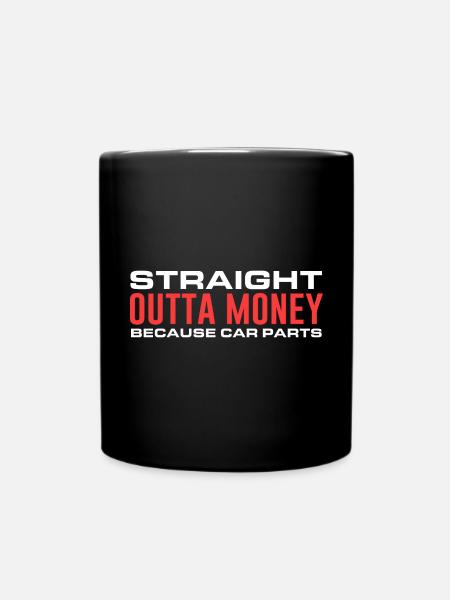 auto parties amoureux de Straight Outta de l’argent parce aut - Mug uni - noir