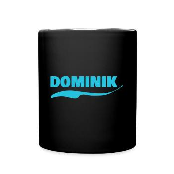 Namensschild Dominik - Tasse einfarbig - Schwarz - Vorne