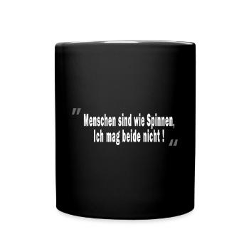 Menschen sind wie Spinnen, Ich mag beide nicht ! - Tasse einfarbig - Schwarz - Vorne