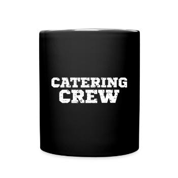 Catering Crew Team Uniform Restaurant Staff - Full Colour Mug - black - Front