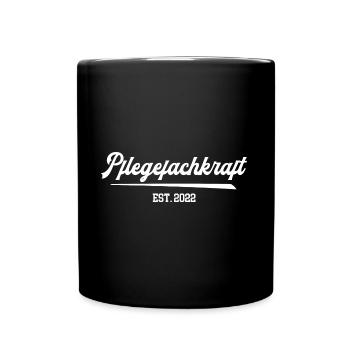 Pflegefachkraft 2022 Pfleger Pflegefachmann Pflege - Tasse einfarbig - Schwarz - Vorne