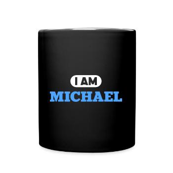 Michael Name Saying für stolze Michaels - Tasse einfarbig - Schwarz - Vorne