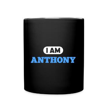 Anthony Name Saying für stolze Anthonys - Tasse einfarbig - Schwarz - Vorne