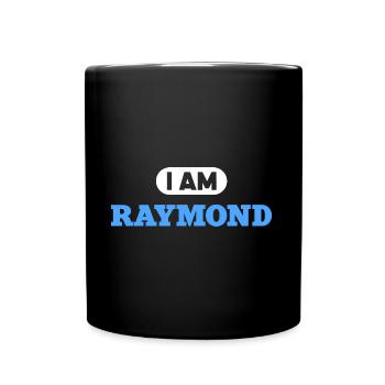Raymond Name Saying für stolze Raymonds - Tasse einfarbig - Schwarz - Vorne