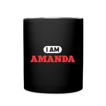 Amanda Name Spruch für stolze Amandas - Tasse einfarbig - Schwarz - Vorne