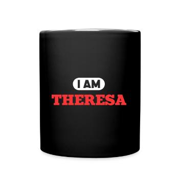 Theresa Name Spruch für stolze Theresas - Tasse einfarbig - Schwarz - Vorne