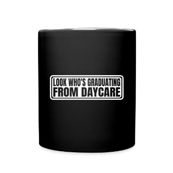 Regardez qui obtient son diplôme de la garderie 4 - Mug uni - noir - Devant