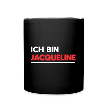 Jacqueline Name Spruch für stolze Jacquelines - Tasse einfarbig - Schwarz - Vorne
