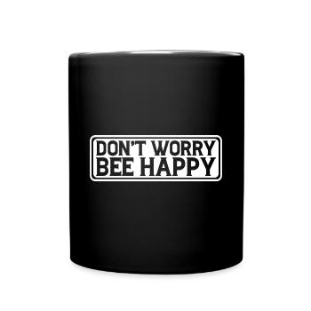 Don't Worry Bee Happy 39 - Full Colour Mug - black - Front