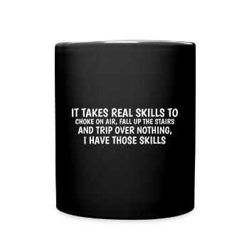 It Takes Real Skills To Choke On Air 11 - Full Colour Mug - black - Front