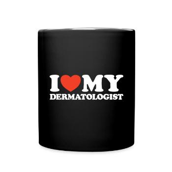I love my Dermatologist Herz Shirt - Tasse einfarbig - Schwarz - Vorne