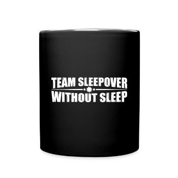 Soirée pyjama d’équipe sans sommeil 4 - Mug uni - noir - Devant